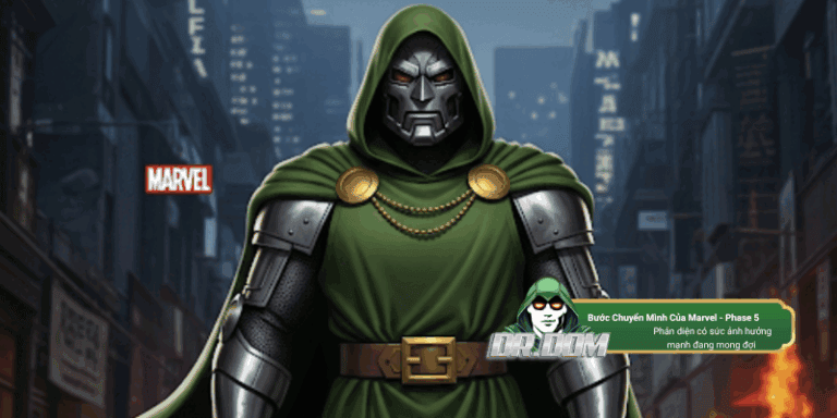 Dr. Doom ra mắt MCU: Bước chuyển mình của Marvel ở Phase 5?