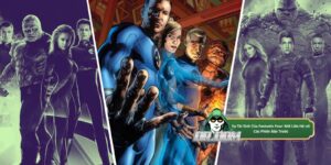 Tái Sinh Fantastic Four: Mối Liên Hệ với Các Phiên Bản Trước
