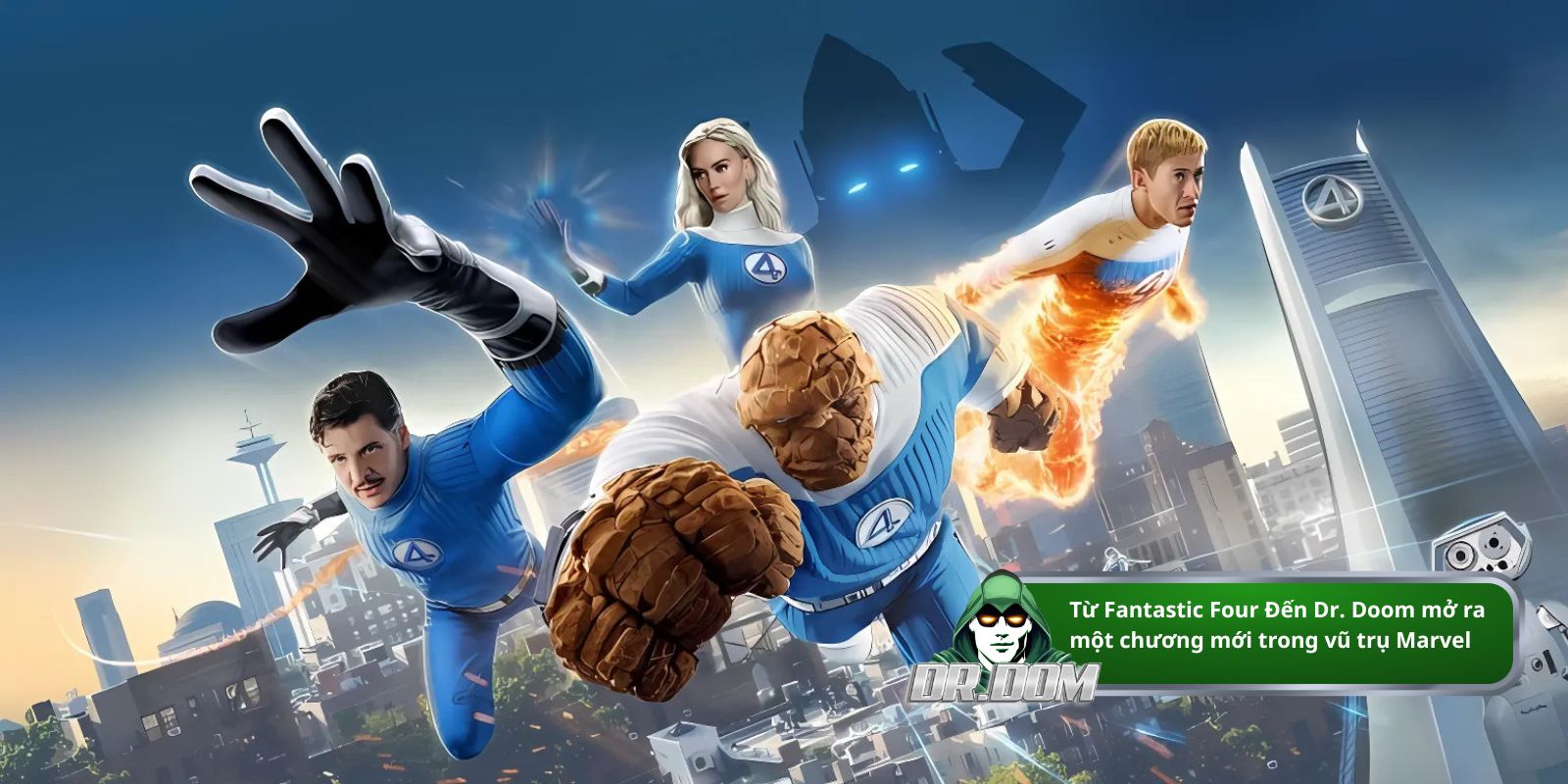 Từ Fantastic Four Đến Dr. Doom mở ra một chương mới trong vũ trụ Marvel